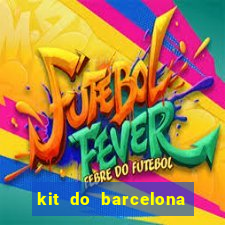 kit do barcelona dls 2017